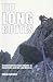The Long Routes: Mountaineering Rock Climbs in Snowdonia and the Lake District
