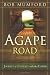 Agape Road: Journey to Intimacy with the Father (Lifechangers Library)
