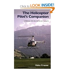 The Helicopter Pilot's Companion: A Manual for Helicopter Enthusiasts