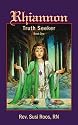 Rhiannon Truth Seeker: Book I (Bk. I)