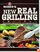 Weber's New Real Grilling: The ultimate cookbook for every backyard griller