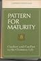 Pattern for maturity;: Conduct and conflict in the Christian life
