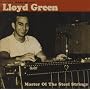 Master of the Steel Strings: The Little Darlin' Sound of Lloyd Green