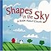 Shapes in the Sky: A Book About Clouds (Amazing Science)