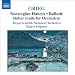 Grieg - Suite, Op 72; Norwegian Dances