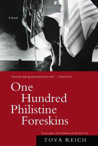 One Hundred Philistine Foreskins: A Novel