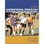 Instructional Strategies for Secondary School Physical Education