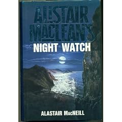 Alistair MacLean's Night Watch