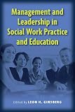 Management and Leadership in Social Work Practice and Education