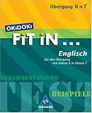 OKiDOKi. Fit In... Englisch. F�r den �bergang von Klasse 6 in Klasse 7
