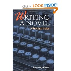 Writing a Novel: A Practical Guide