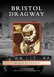 Bristol Dragway (TN) (Images of Sports)