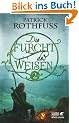 Die Furcht des Weisen, Teil 2: Die K�nigsm�rder-Chronik. Zweiter Tag