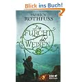 Die Furcht des Weisen, Teil 2: Die K�nigsm�rder-Chronik. Zweiter Tag