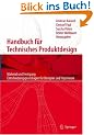 Handbuch f�r technisches Produktdesign: Material und Fertigung, Entscheidungsgrundlagen f�r Designer und Ingenieure
