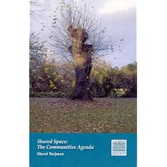 Shared Space: The Communities Agenda