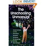 home school my child The Unschooling Unmanual