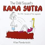 The Odd Squad's kama sutra