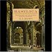 Basilica: The Splendor and the Scandal: Building St. Peter's (Unabridged)