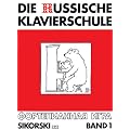 Die russische Klavierschule Band 1 - Klavier spielen lernen nach der ber�hmten russischen Klaviermethodik
