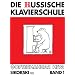 Die russische Klavierschule Band 1 - Klavier spielen lernen nach der ber�hmten russischen Klaviermethodik