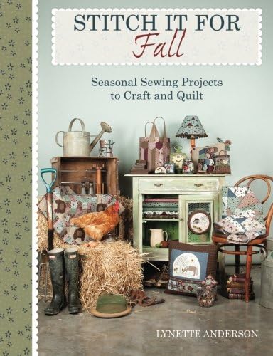 Stitch It for Fall: Seasonal sewing projects to craft and quilt