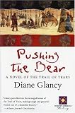 Pushing the Bear : A Novel of the Trail of Tears (Harvest American Writing)