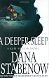 A Deeper Sleep (Kate Shugak Mysteries, No. 15)