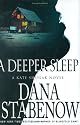 A Deeper Sleep: A Kate Shugak Novel