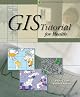 GIS Tutorial for Health (GIS Tutorial series)