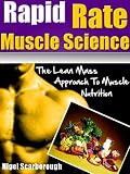 Eat Like A Man! Yes You Can Lose Fat And Gain Muscle At The Same Time (Rapid Rate Muscle Science Shortcuts)