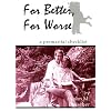 For Better, For Worse