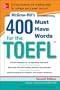 McGraw-Hill's 400 Must-Have Words for the TOEFL, 2nd Edition