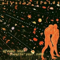 Dreams That Breathe Your