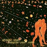 Dreams That Breathe Your