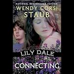 Connecting: Lily Dale | Wendy Corsi Staub