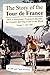 The Story of the Tour de France Volume 2: 1965-2007