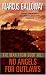 Search : The Man From Boot Hill: No Angels for Outlaws