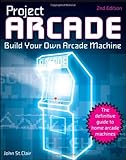 IMAGE OF Project Arcade: Build Your Own Arcade Machine.
