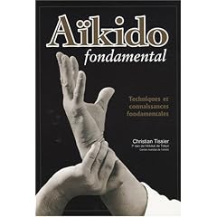 A�kido fondamental : Techniques et connaissances fondamentales