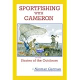 Sportfishing with Cameron