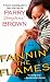 Fannin' the Flames: A Novel