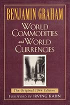 World Commodities and World Currencies: The Original 1937 Edition