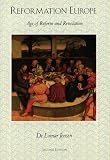 Buy : Reformation Europe: Age of Reform and Revolution