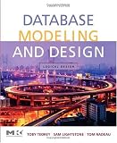 Database Modeling and Design: Logical Design, Fourth Edition (The Morgan Kaufmann Series in Data Management Systems)