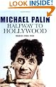 Halfway To Hollywood...