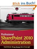Professional SharePoint 2010 Administration