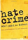 Hate crime : impact, causes and responses