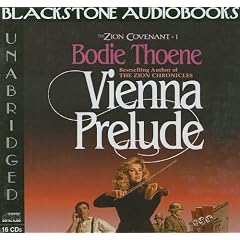 Vienna Prelude (Zion Covenant, Book 1) by Bodie & Brock Thoene and Susan O