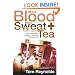 More Blood, More Sweat and Another Cup of Tea